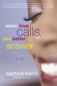When Love Calls by Bertice Berry - spiritual growth and human connection for motivational and association keynotes book