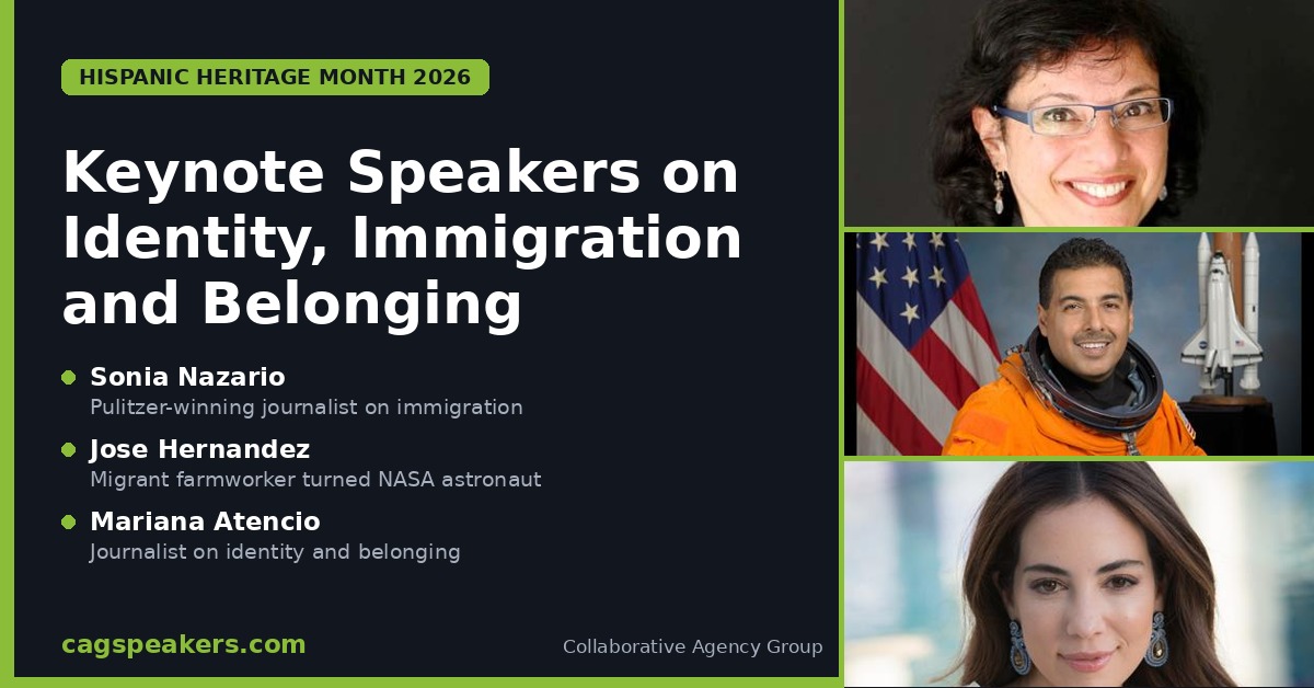 Hispanic Heritage Month 2026 keynote speakers Sonia Nazario, Jose Hernandez, and Mariana Atencio on identity, immigration, and belonging