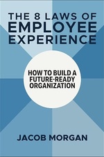The 8 Laws of Employee Experience by Jacob Morgan – keynote speaker book