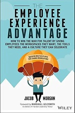 The Employee Experience Advantage by Jacob Morgan – employee experience keynote speaker book
