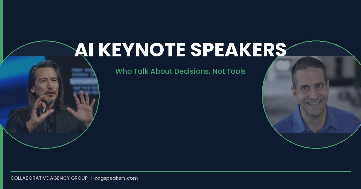 AI keynote speakers graphic featuring the tagline "Who Talk About Decisions, Not Tools" with speaker headshots, Collaborative Agency Group branding