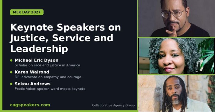 MLK Day 2027 keynote speakers graphic featuring Michael Eric Dyson, Karen Walrond, and Sekou Andrews on justice, service, and leadership through Collaborative Agency Group