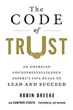 Robin Dreeke author of The Code of Trust