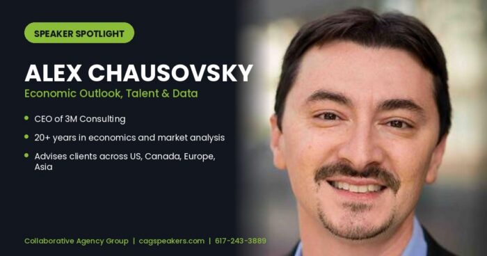 Alex Chausovsky, market analyst and economic outlook keynote speaker, on a Collaborative Agency Group speaker spotlight graphic
