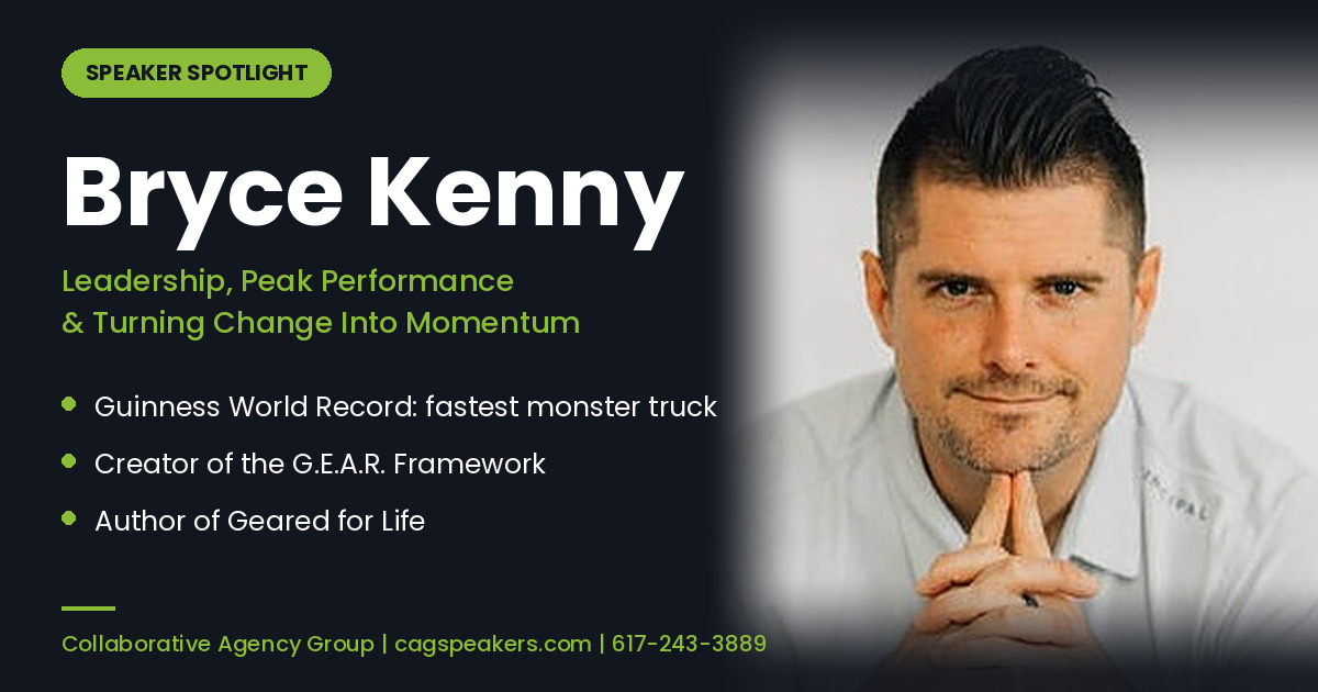 Bryce Kenny, Guinness World Record Monster Jam driver and creator of the G.E.A.R. Framework, on a Collaborative Agency Group speaker spotlight graphic