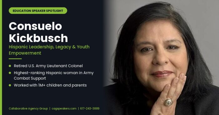 Consuelo Kickbusch, retired Army Lieutenant Colonel and keynote speaker on Hispanic leadership, on a Collaborative Agency Group education speaker spotlight graphic