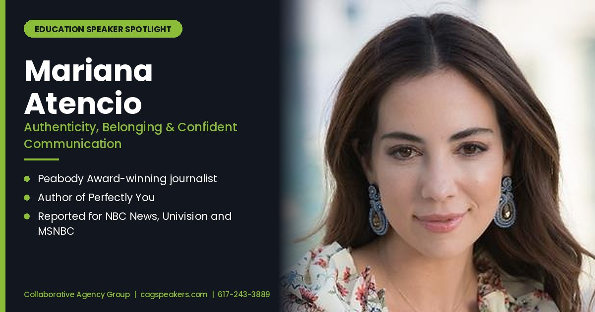 Mariana Atencio, Peabody Award-winning journalist and author of Perfectly You, on a Collaborative Agency Group speaker spotlight graphic