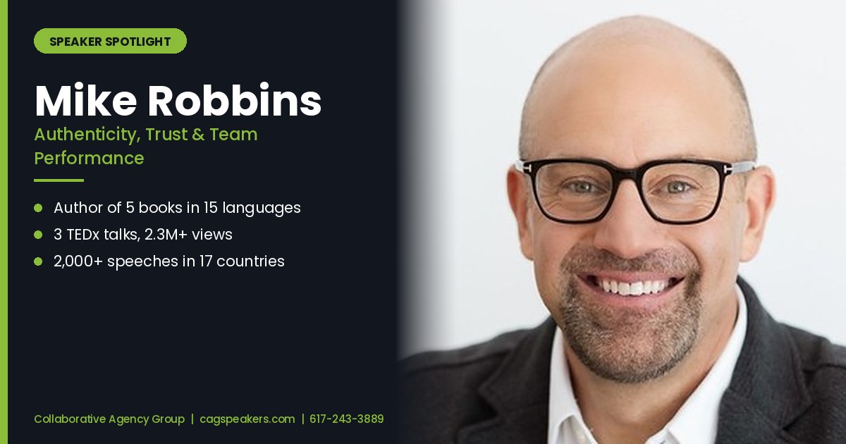 Mike Robbins, author and former professional baseball player, on a Collaborative Agency Group speaker spotlight graphic