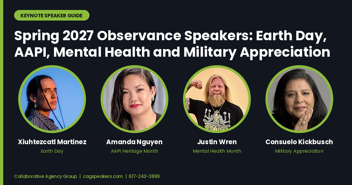 Xiuhtezcatl Martinez, Amanda Nguyen, Justin Wren, and Consuelo Kickbusch, spring 2027 observance speakers, on a Collaborative Agency Group guide graphic