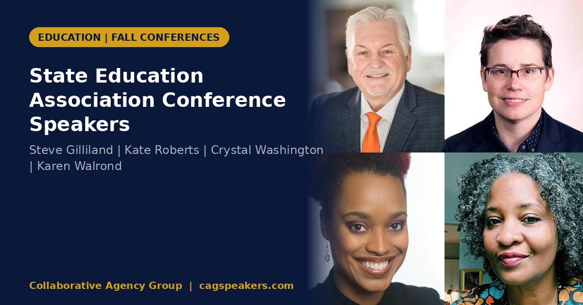 Keynote speakers for state education association conferences: Steve Gilliland, Kate Roberts, Crystal Washington, and Karen Walrond on a navy and gold graphic